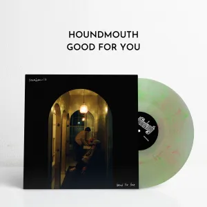 Good For You (Green Swirl Vinyl)
