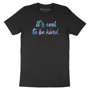 It's Cool to Be Kind